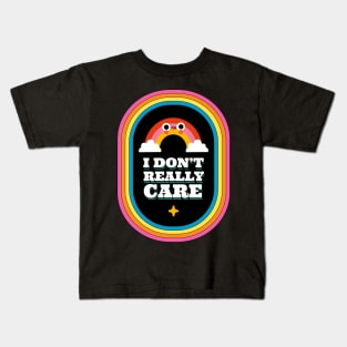 Handrawn cartoon rainbow sarcastic quote I Don't Really Care Kids T-Shirt